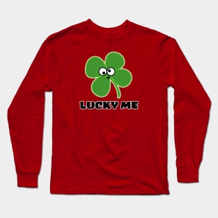 Lucky me Long Sleeve T-Shirt